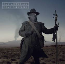 Ian Anderson : Homo Erraticus